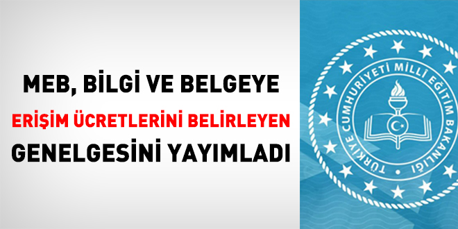 MEB, bilgi ve belgeye erişim ücretlerini belirleyen genelgesini yayımladı