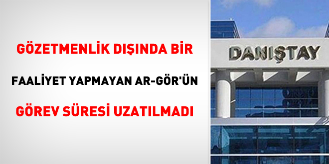 Gözetmenlik dışında bir faaliyet yapmayan Ar-Gör'ün görev süresi uzatılmadı